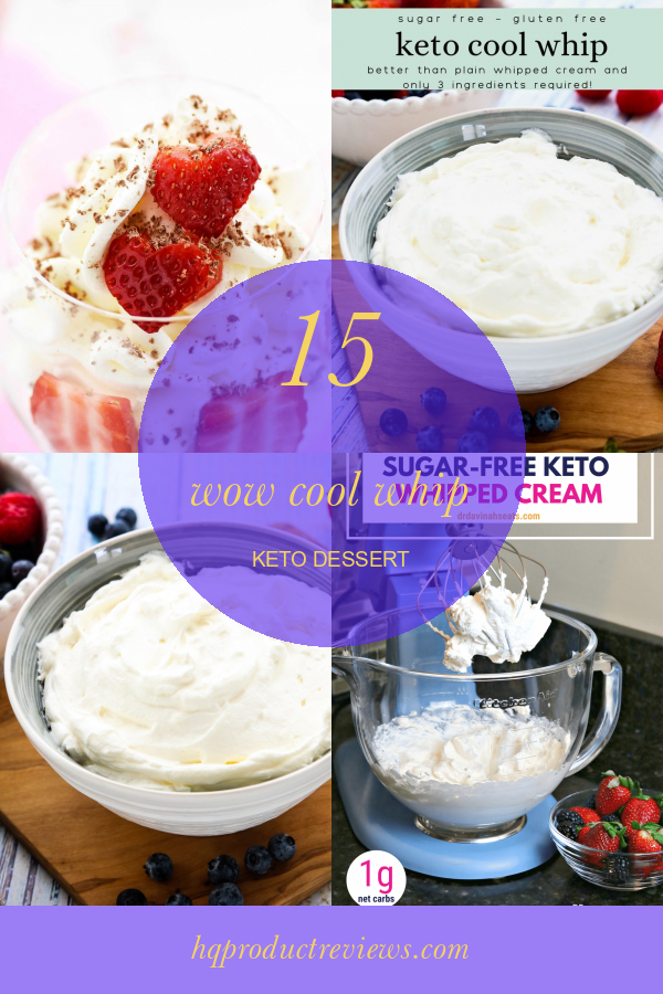 15 Wow Cool Whip Keto Dessert Best Product Reviews